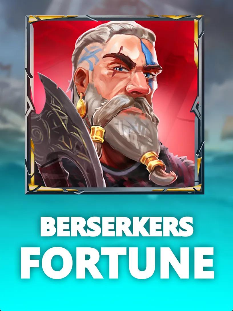 Berserkers Fortune